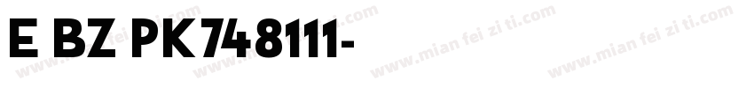 E BZ PK748111字体转换